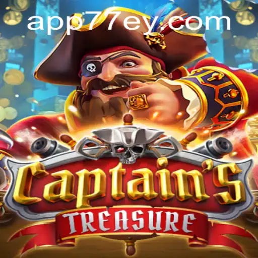 Exploring the Thrilling World of CaptainssTreasure at 77EY.COM