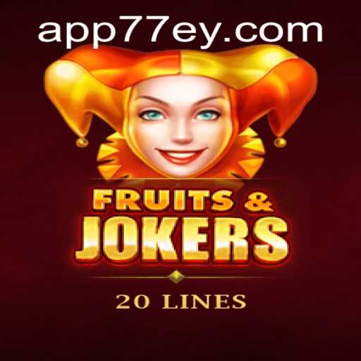 Discover the Thrills of FruitsAndJokers20 with 77EY.COM