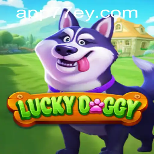 Unleashing Fun with LuckyDoggy: Dive into the World of 77EY.COM