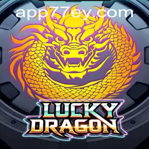 Unveiling the Thrills of LuckyDragon: A Comprehensive Guide
