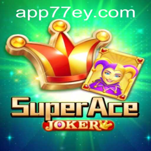 Unveiling 'SuperAceJoker' in the Gaming World
